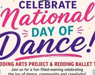 The Redding Arts Project's National Day of Dance flyer